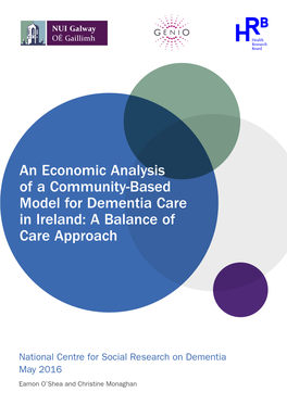 An Economic Analysis of a Community-Based Model for Dementia Care in Ireland: a Balance of Care Approach