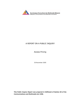 A REPORT on a PUBLIC INQUIRY Access Pricing