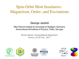 Spin-Orbit Mott Insulators: Magnetism, Order, and Excitations