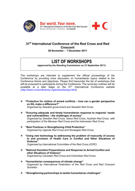 LIST of WORKSHOPS (Approved by the Standing Commission on 21 September 2011)