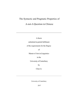 The Syntactic and Pragmatic Properties of A-Not-A Question In