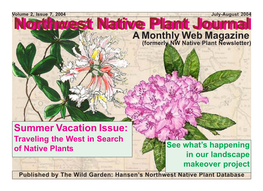 Northwest Native Plant Journal a Monthly Web Magazine (Formerly NW Native Plant Newsletter)