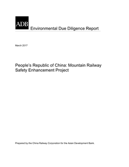Environmental Due Diligence Report People's Republic of China: Mountain Railway Safety Enhancement Project