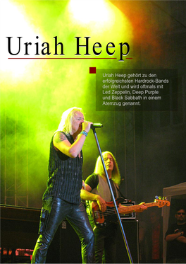 Uriah Heep Gehört Zu Den Erfolgreichsten Hardrock-Bands Der Welt Und Wird Oftmals Mit Led Zeppelin, Deep Purple Und Black Sabbath in Einem Atemzug Genannt