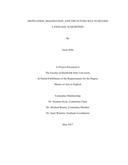 Motivation, Imagination, and the Future Self in Second Language Acquisition