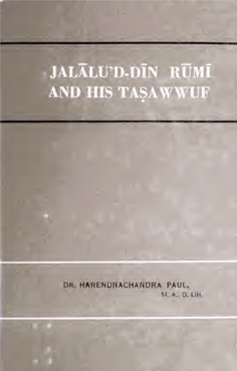 Jalaluddin Rumi and Hi Tasawwuf