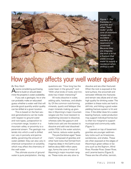 How Geology Affects Your Well Water Quality by Tony Hoch Questions Are: “How Long Has the Dissolve and Are Often Fractured
