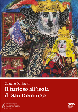 Gaetano Donizetti Il Furioso All’Isola Di San Domingo