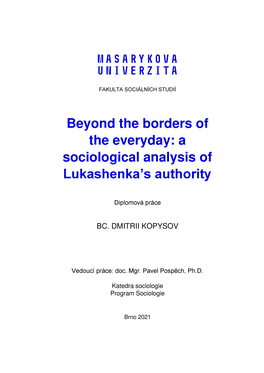 Beyond the Borders of the Everyday: a Sociological Analysis of Lukashenka's Authority