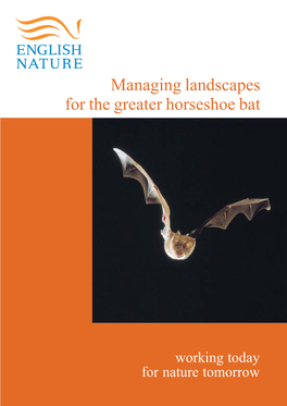 Managing Landscapes for the Greater Horseshoe Bat