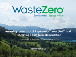 Assessing the Impact of Pay-As-You-Throw (PAYT) and Outlining a Path to Implementation Proposal for the Town of Lewisboro, NY