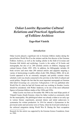 Oskar Loorits: Byzantine Cultural Relations and Practical Application of Folklore Archives