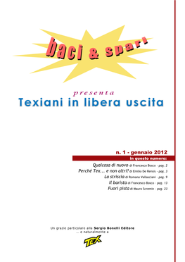 Texiani in Libera Uscita 1