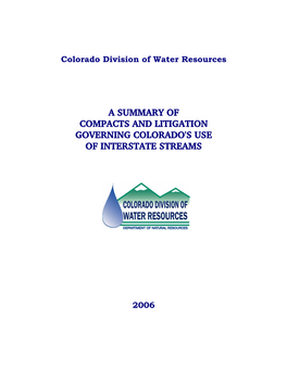 A Summary of Compacts and Litigation Governing Colorado's Use of Interstate Streams