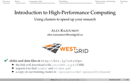 Introduction to High-Performance Computing Using Clusters to Speed up Your Research