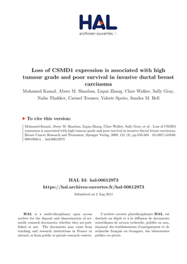 Loss of CSMD1 Expression Is Associated with High Tumour Grade and Poor Survival in Invasive Ductal Breast Carcinoma Mohamed Kamal, Abeer M