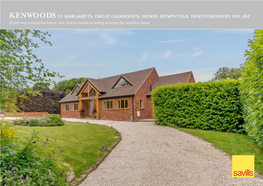 Kenwoods St Margarets, Great Gaddesden, Hemel Hempstead, Hertfordshire HP1 3BZ Stylish and Substantial Brand New Country House Boasting Stunning Far Reaching Views