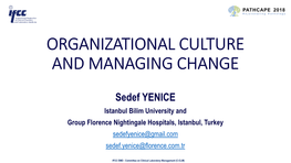 Organizational Culture and Managing Change