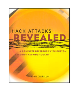 Hack Attacks Revealed