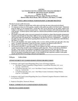 SAN MATEO COUNTY COMMUNITY COLLEGE DISTRICT BOARD of TRUSTEES STUDY SESSION October 10, 2018 Closed Session at 5:00 P.M.; Open Meeting at 6:00 P.M