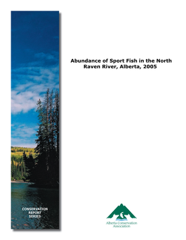 Abundance of Sport Fish in the North Raven River, Alberta, 2005