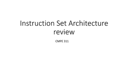 Instruction Set Architecture Review