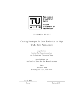 Caching Strategies for Load Reduction on High Traﬃc Web Applications