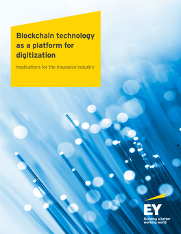 Blockchain Technology As a Platform for Digitization