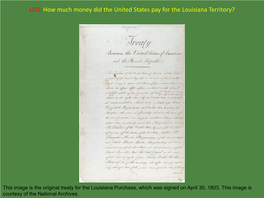 Louisiana Purchase, Which Was Signed on April 30, 1803