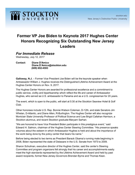 Former VP Joe Biden to Keynote 2017 Hughes Center Honors Recognizing Six Outstanding New Jersey Leaders for Immediate Release Wednesday, July 12, 2017