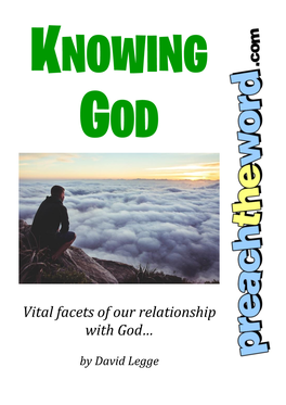 KNOWING GOD David Legge