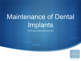 Maintenance of Dental Implants Dr