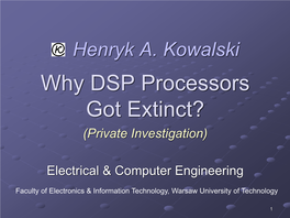 DSP Processors Got Extinct? (Private Investigation)