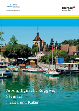 Arbon, Egnach, Roggwil, Steinach Freizeit Und Kultur