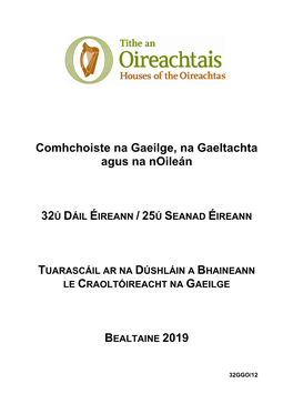 Comhchoiste Na Gaeilge, Na Gaeltachta Agus Na Noileán