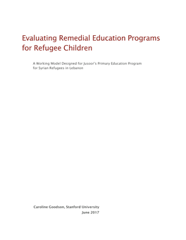 Evaluating Remedial Education Programs for Refugee Children