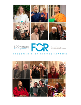 Since 1915, the Fellowship of Reconciliation