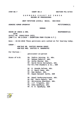 1 Item No.7 Court No.3 Section Pil-W/Xii S U P R E M E C O U R T O F I N D I a Record of Proceedings Writ Petition (C