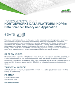 HORTONWORKS DATA PLATFORM (HDP®): Data Science: Theory and Application