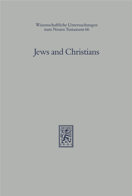 Jews and Christians. the Parting of the Ways A.D. 70 To