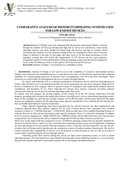 COMPARATIVE ANALYSIS of DIFFERENT OPERATING SYSTEMS USED for LOW-END IOT DEVICES 1ZURABIA RIAZ 1University of Management and Technology, Lahore, Pakistan