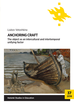 ANCHORING CRAFT the Object As an Intercultural and Intertemporal Unifying Factor