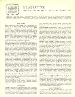 U. Iujllljl]Jiflls ~ NEWSLETTER : IFIIIHI!1Lulljfffis = the SOCIETY of ARCHITECTURAL HISTORIANS T: Rill!Eilllllil Slilffis ~ Vo S · 194([]) • S \1~ JUNE 1969 VOL