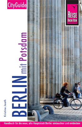 City Guide Berlin Und Potsdam 8. Auflage