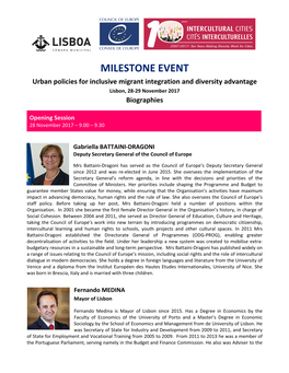 MILESTONE EVENT Urban Policies for Inclusive Migrant Integration and Diversity Advantage Lisbon, 28-29 November 2017 Biographies