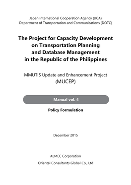 The Project for Capacity Development on Transportation Planning and Database Management in the Republic of the Philippines