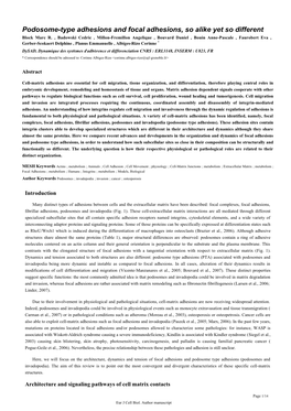 Podosome-Type Adhesions and Focal Adhesions, So Alike Yet So Different Block Marc R