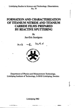 FORMATION and CHARACTERIZATION of TITANIUM NITRIDE and TITANIUM CARBIDE FILMS PREPARED by REACTIVE SPUTTERING by Jan-Eric Sundgren