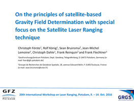 On the Principles of Satellite-Based Gravity Field Determination with Special Focus on the Satellite Laser Ranging Technique