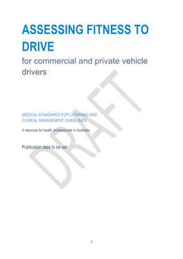 ASSESSING FITNESS to DRIVE for Commercial and Private Vehicle Drivers